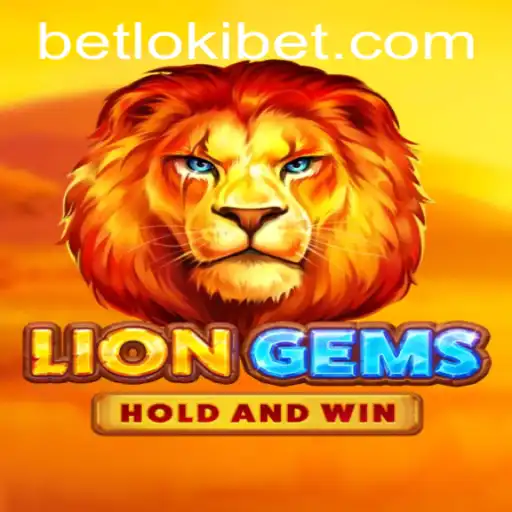 Unveiling LionGems: An Exciting Journey into the World of Lokibet Gaming