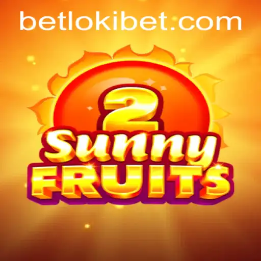 SunnyFruits2: The Exciting World of Fruit-Filled Adventures on Lokibet